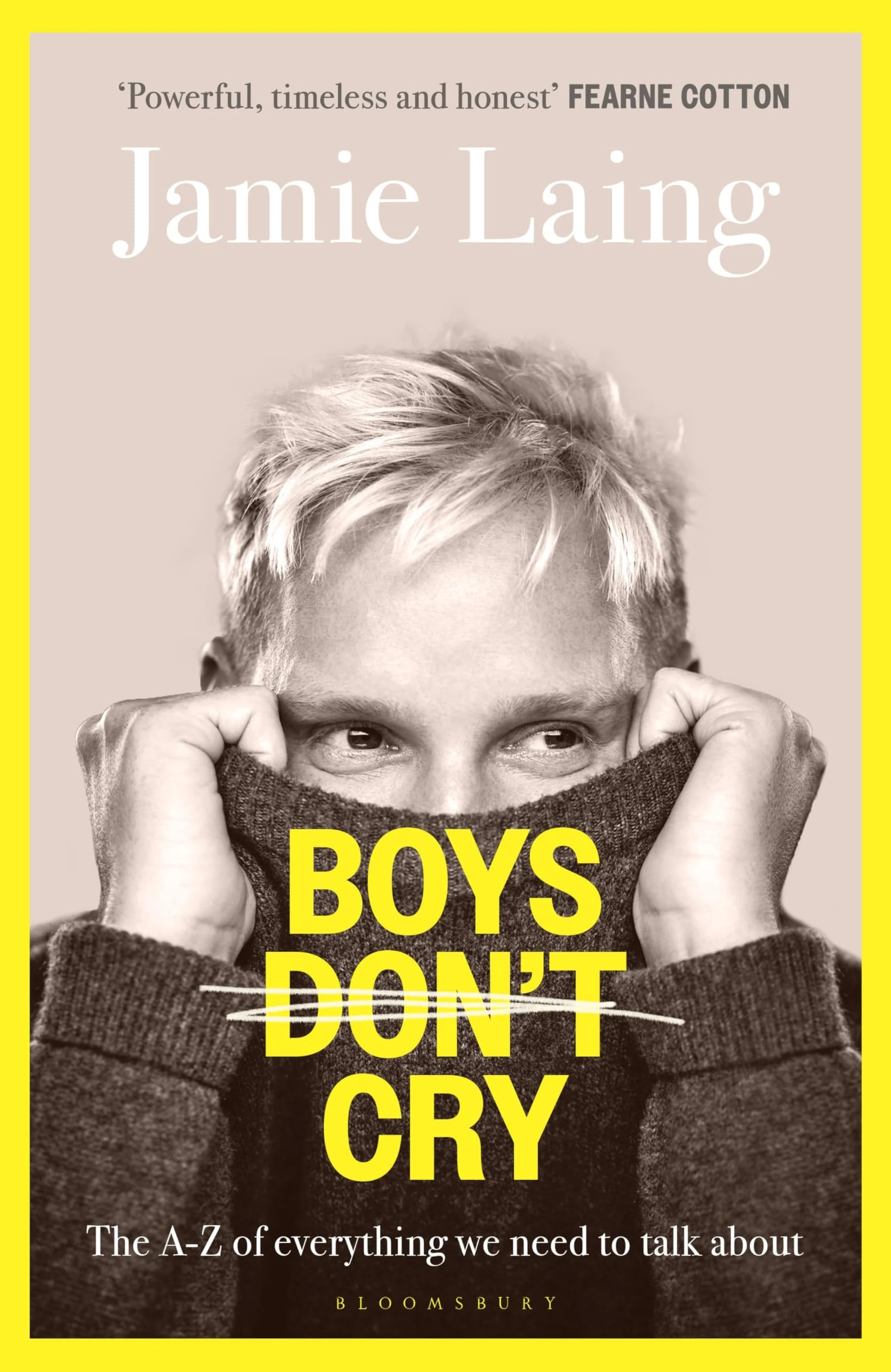 Boys Don’t Cry: The A-Z of everything we need to talk about