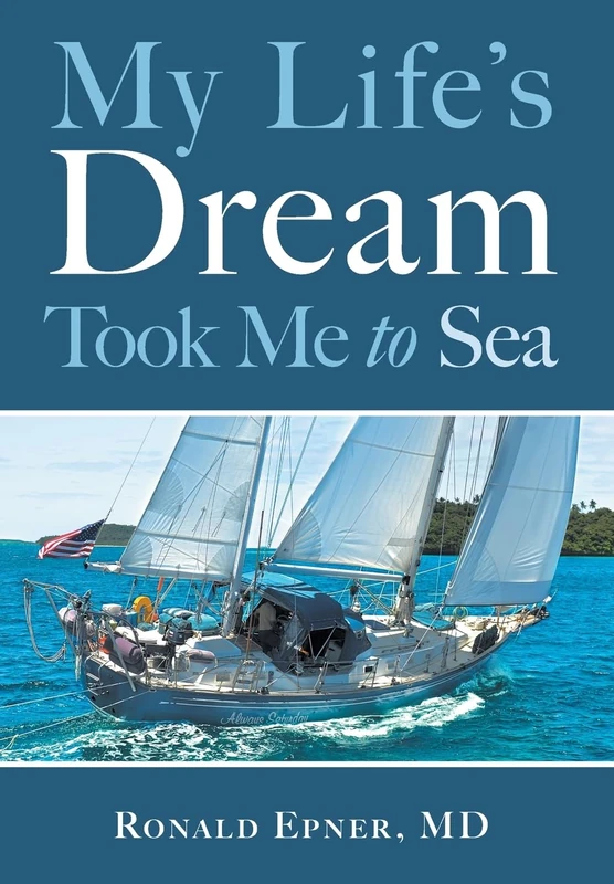 My Life's Dream Took Me to Sea