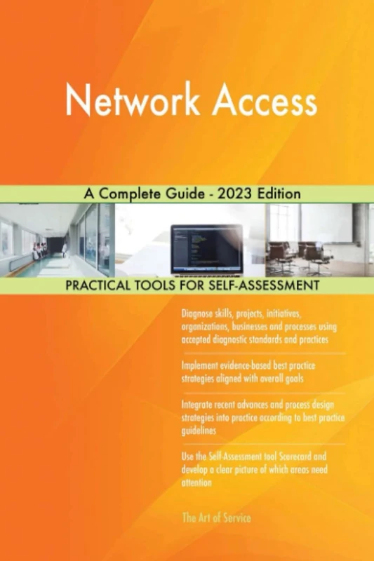 Network Access A Complete Guide - 2023 Edition