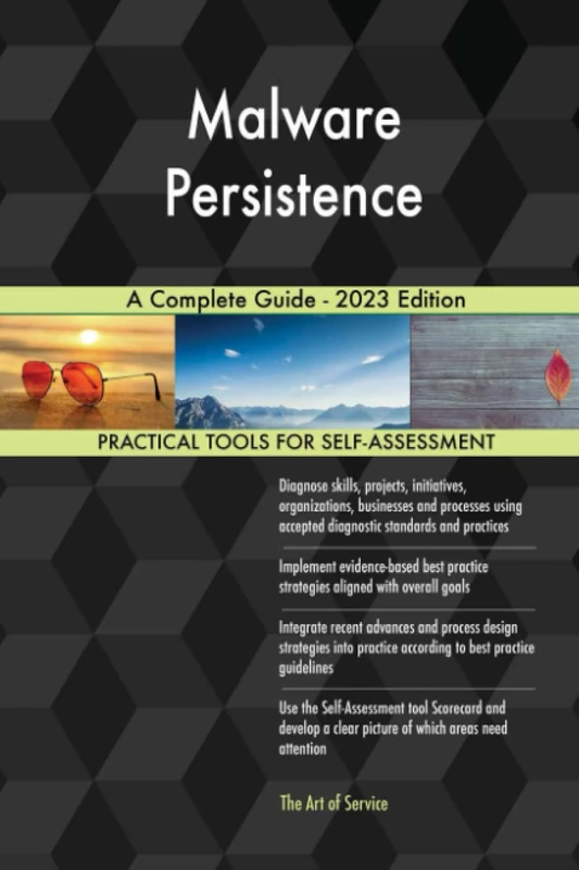 Malware Persistence A Complete Guide - 2023 Edition