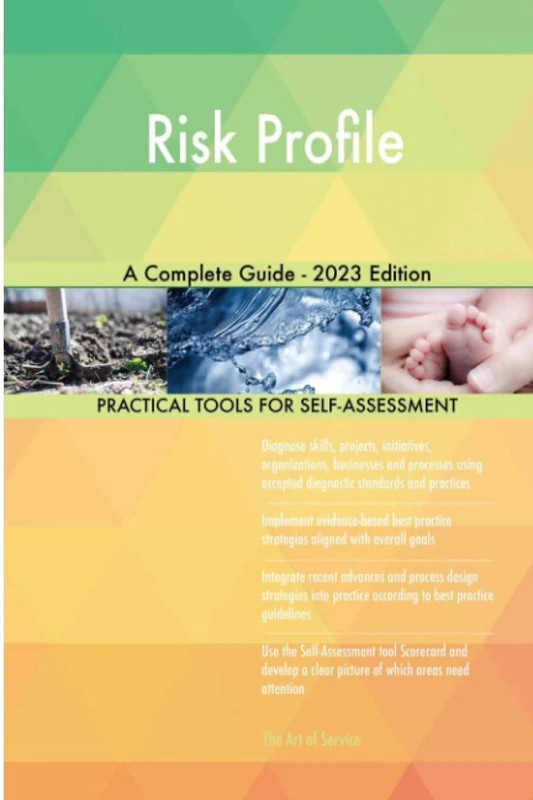 Risk Profile A Complete Guide - 2023 Edition