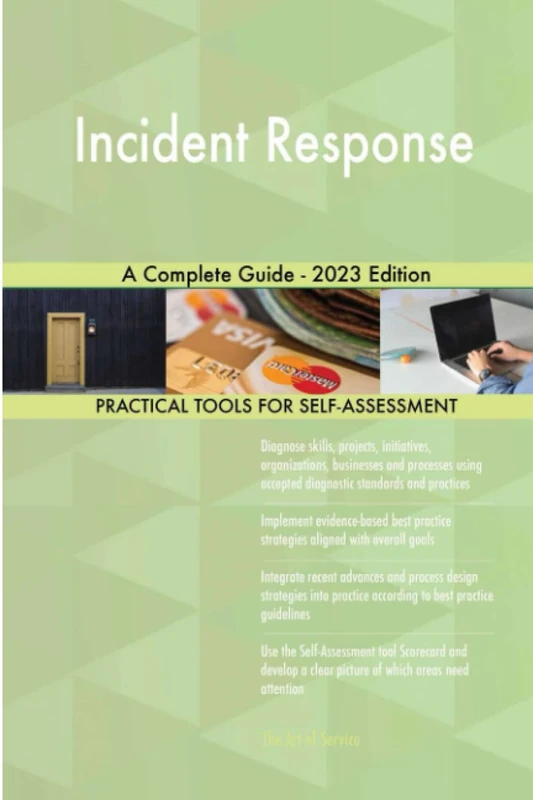 Incident Response A Complete Guide - 2023 Edition