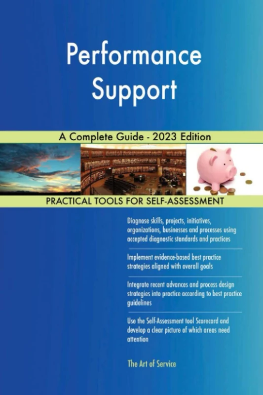 Performance Support A Complete Guide - 2023 Edition