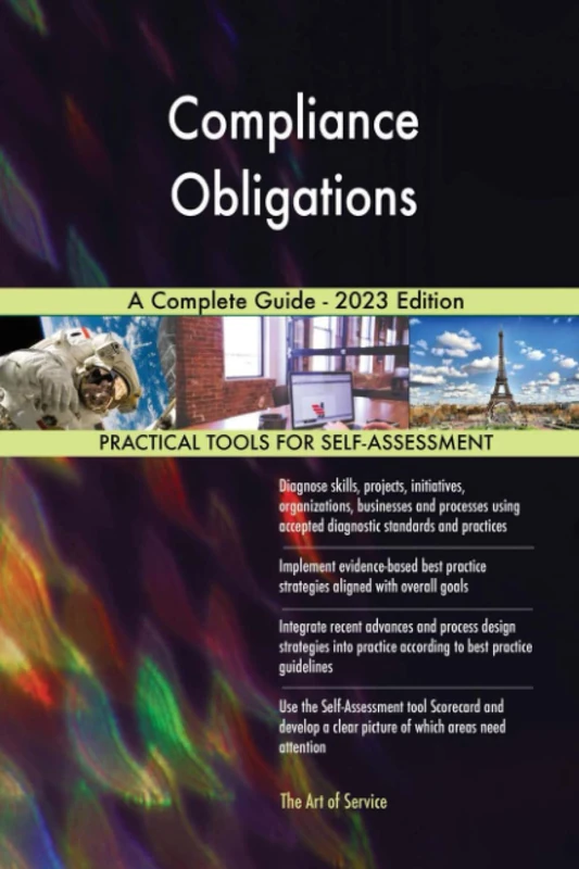 Compliance Obligations A Complete Guide - 2023 Edition