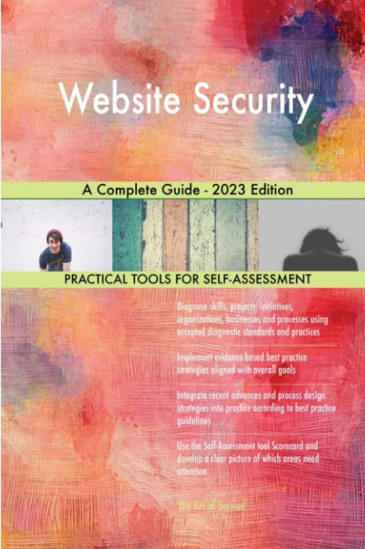 Website Security A Complete Guide - 2023 Edition