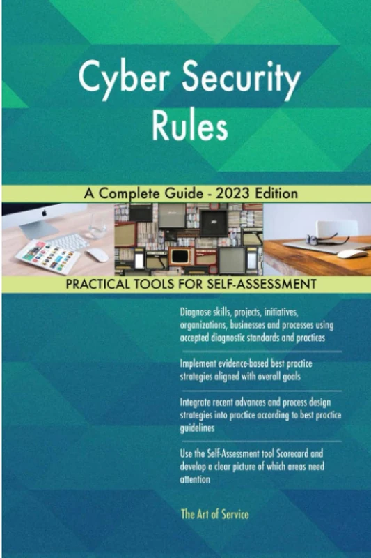 Cyber Security Rules A Complete Guide - 2023 Edition