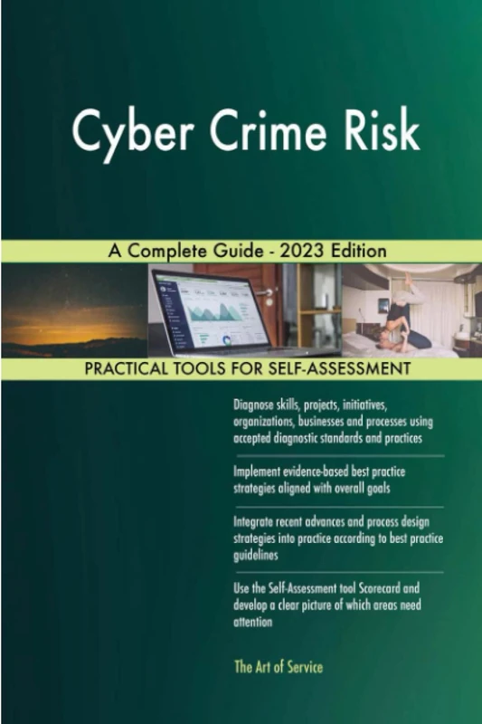 Cyber Crime Risk A Complete Guide - 2023 Edition