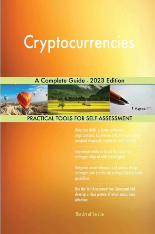 Cryptocurrencies A Complete Guide - 2023 Edition