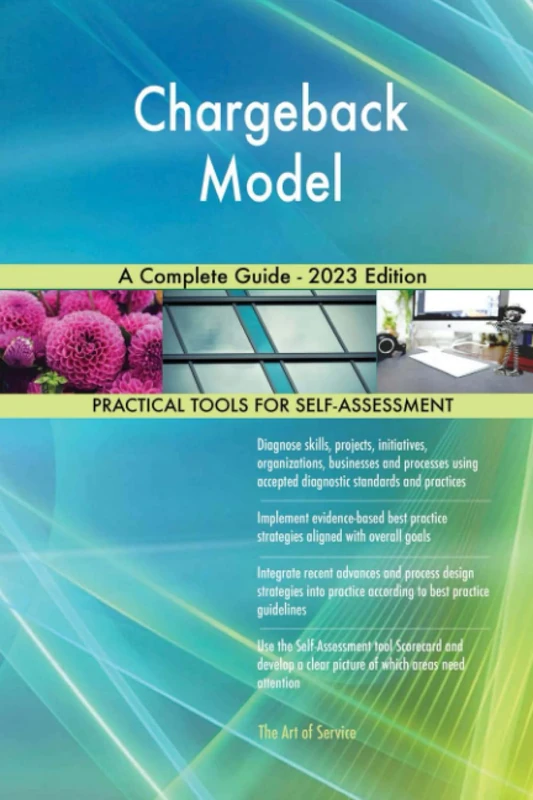 Chargeback Model A Complete Guide - 2023 Edition