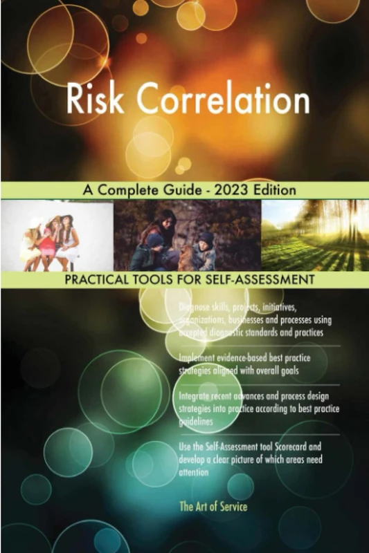 Risk Correlation A Complete Guide - 2023 Edition