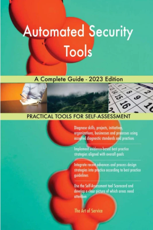 Automated Security Tools A Complete Guide - 2023 Edition