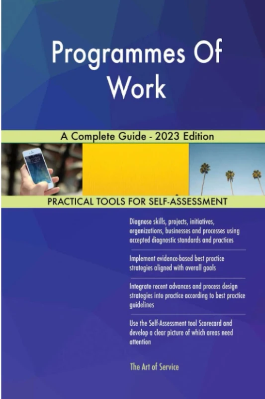 Programmes Of Work A Complete Guide - 2023 Edition