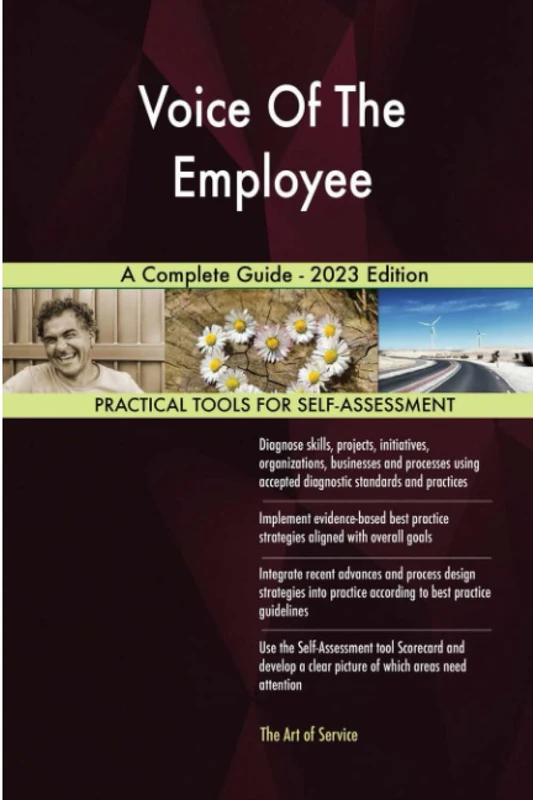 Voice Of The Employee A Complete Guide - 2023 Edition