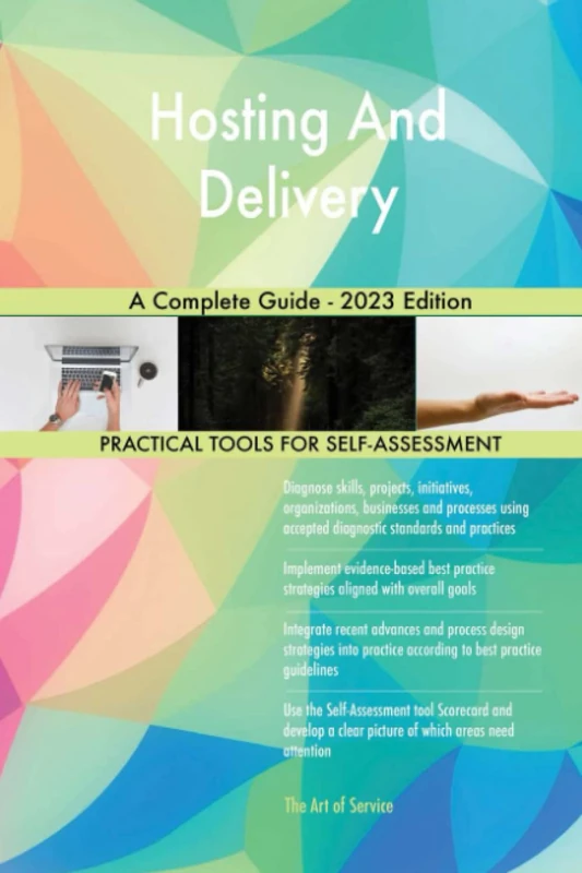 Hosting And Delivery A Complete Guide - 2023 Edition