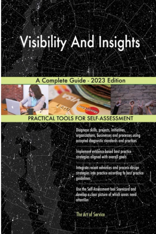 Visibility And Insights A Complete Guide - 2023 Edition