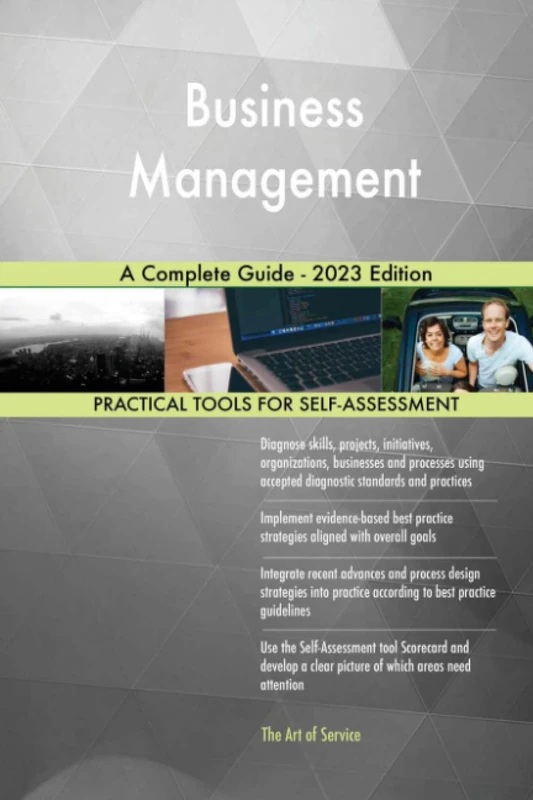 Business Management A Complete Guide - 2023 Edition