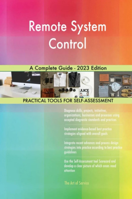Remote System Control A Complete Guide - 2023 Edition