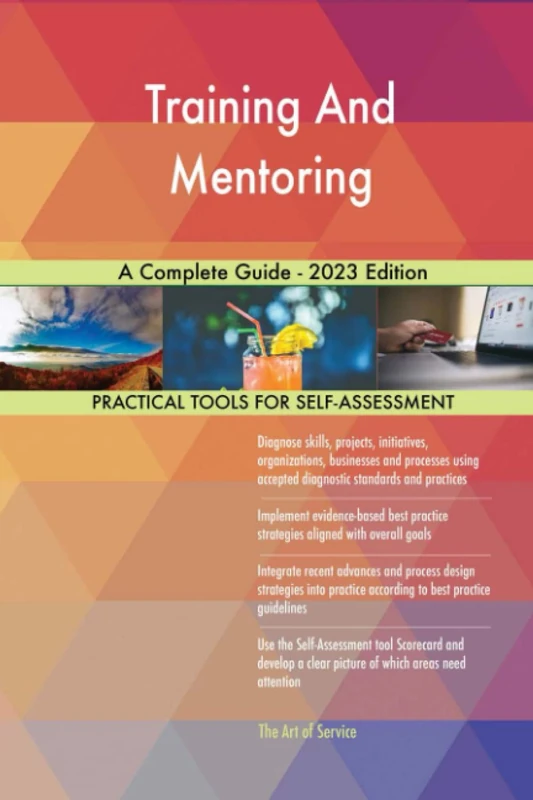 Training And Mentoring A Complete Guide - 2023 Edition