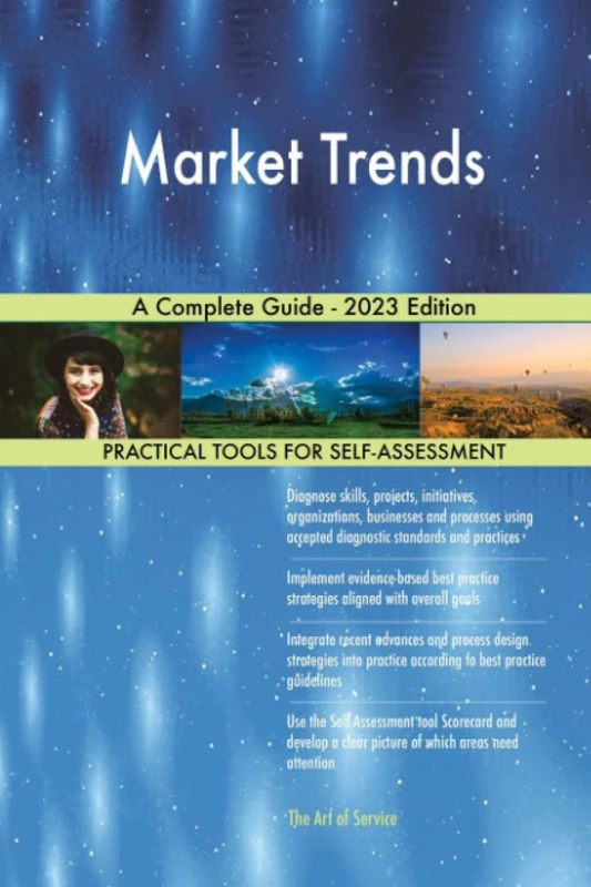 Market Trends A Complete Guide - 2023 Edition