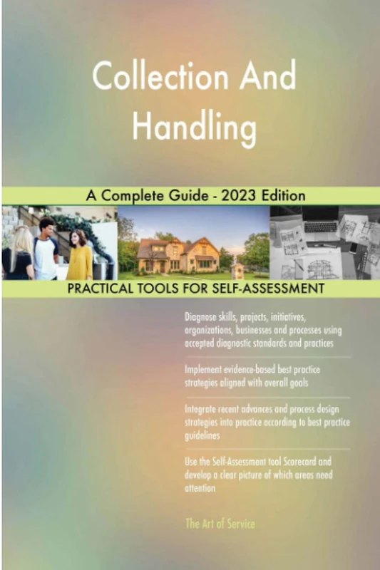 Collection And Handling A Complete Guide - 2023 Edition