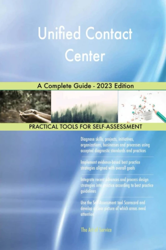 Unified Contact Center A Complete Guide - 2023 Edition