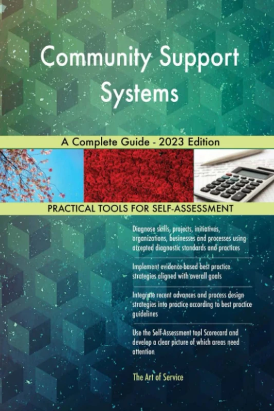 Community Support Systems A Complete Guide - 2023 Edition