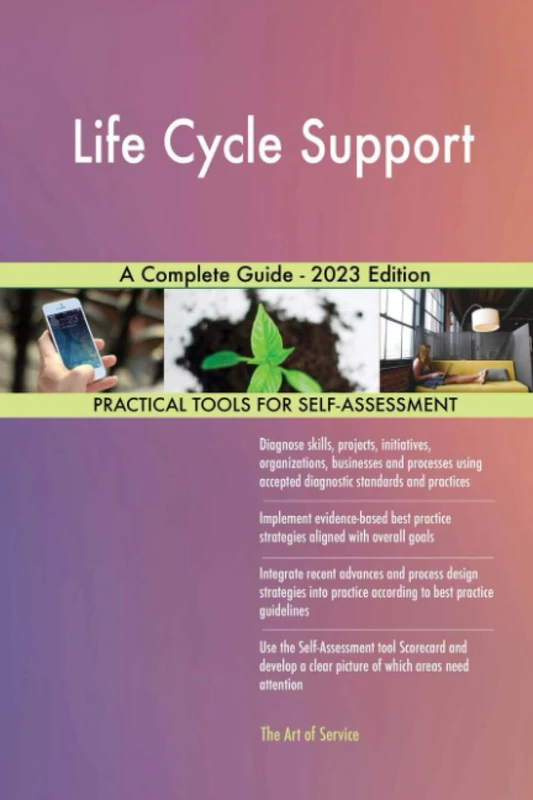 Life Cycle Support A Complete Guide - 2023 Edition