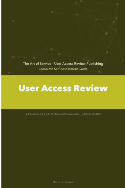 User Access Review A Complete Guide