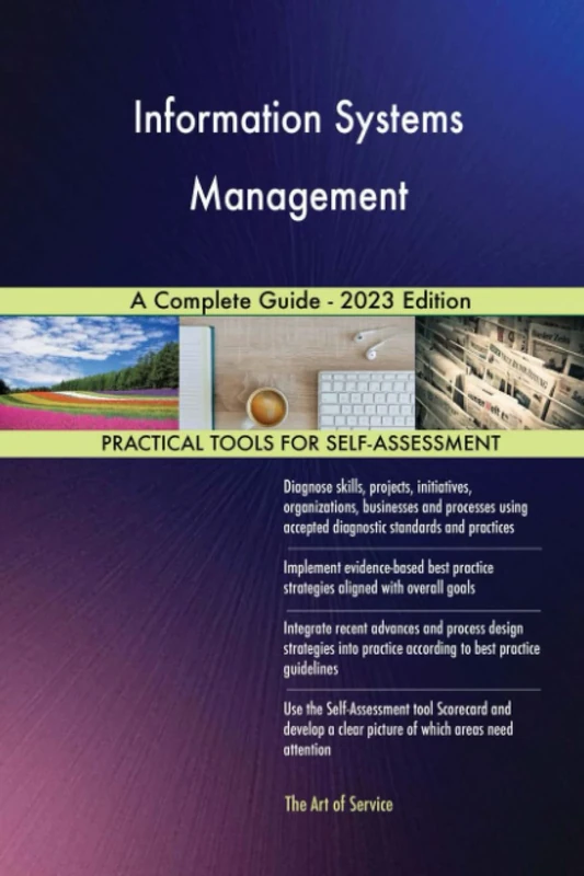 Information Systems Management A Complete Guide - 2023 Edition