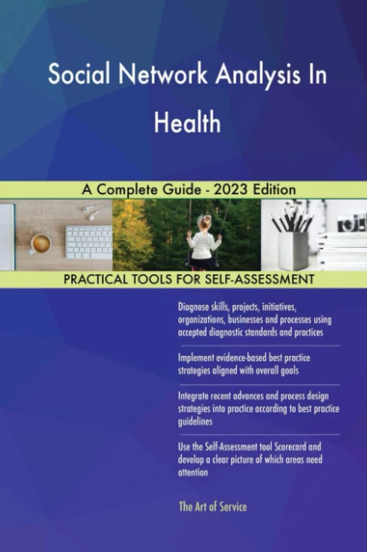 Social Network Analysis In Health A Complete Guide - 2023 Edition