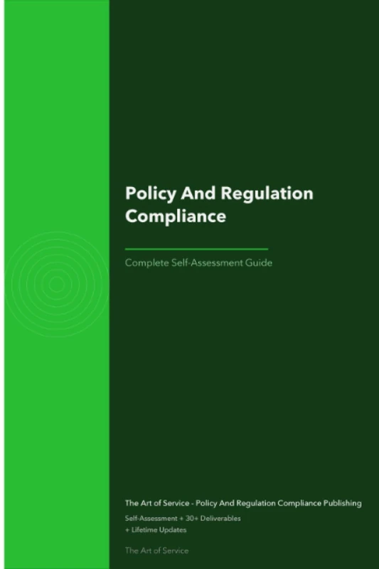 Policy And Regulation Compliance A Complete Guide