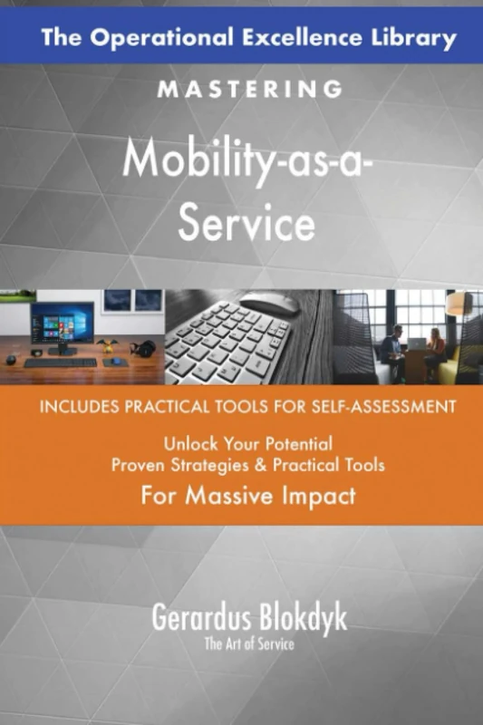 The Operational Excellence Library; Mastering Mobility-as-a-Service