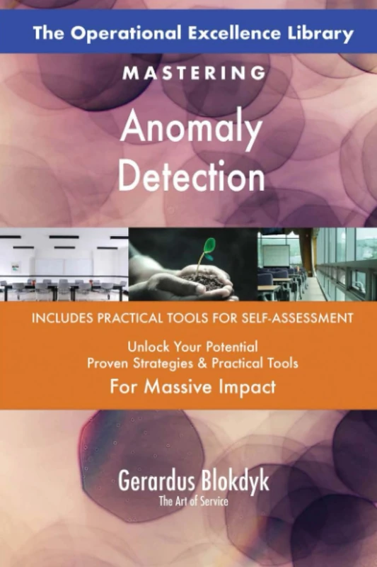 The Operational Excellence Library; Mastering Anomaly Detection