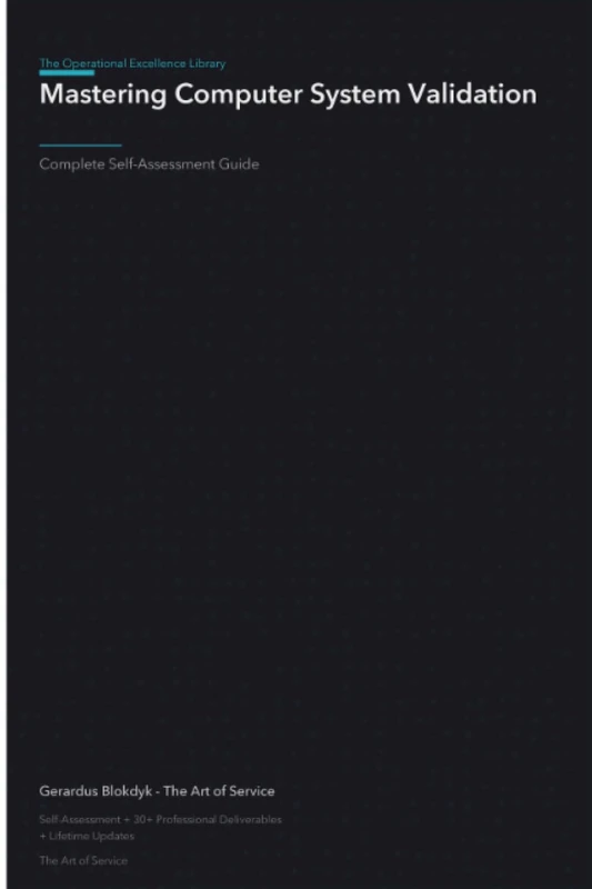 The Operational Excellence Library; Mastering Computer System Validation