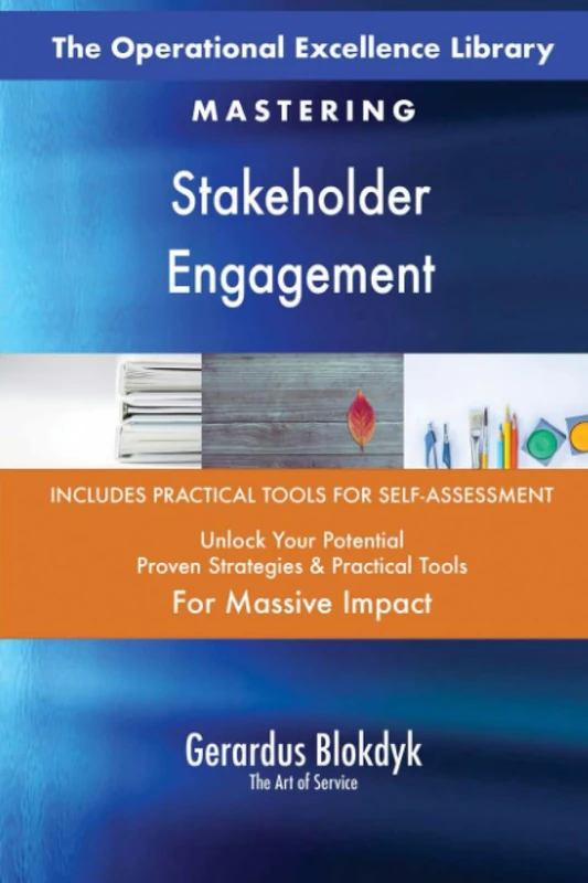 The Operational Excellence Library; Mastering Stakeholder Engagement