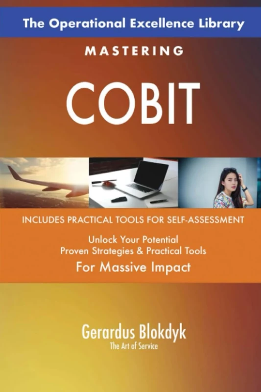 The Operational Excellence Library; Mastering COBIT