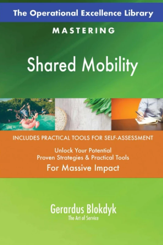 The Operational Excellence Library; Mastering Shared Mobility