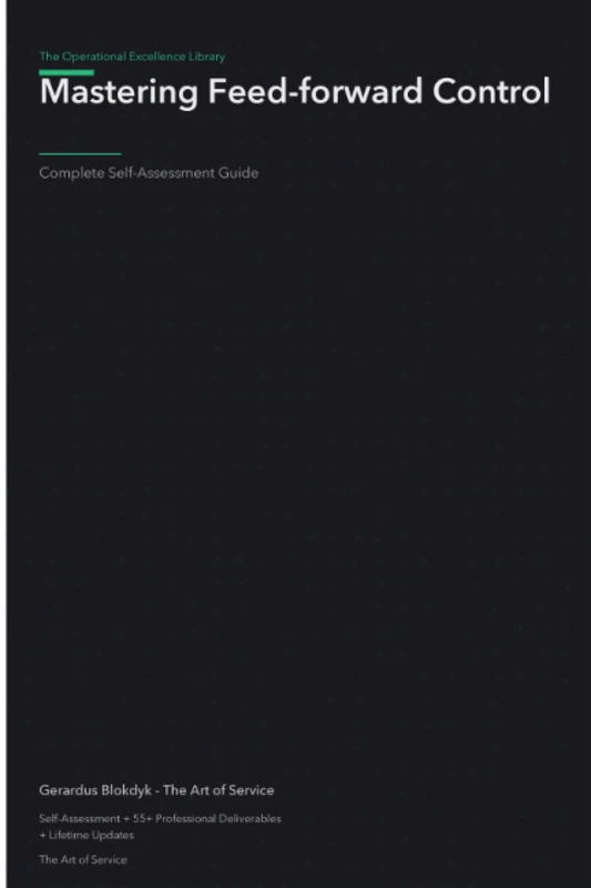 The Operational Excellence Library; Mastering Feed-forward Control