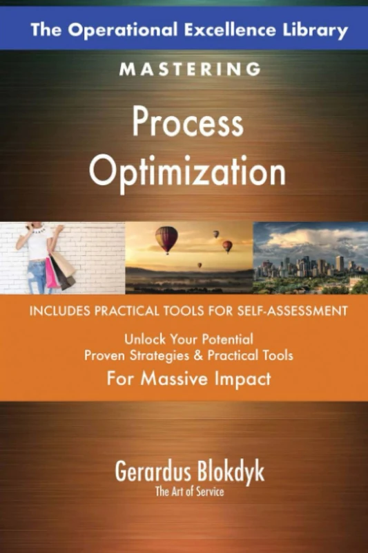 The Operational Excellence Library; Mastering Process Optimization