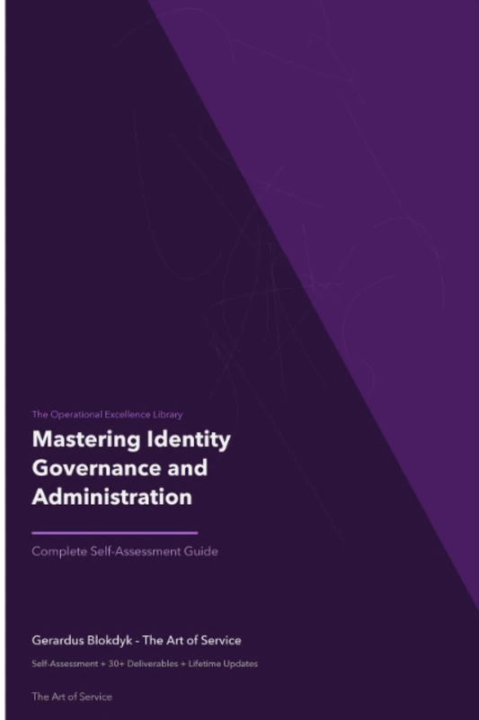 The Operational Excellence Library; Mastering Identity Governance and Administration