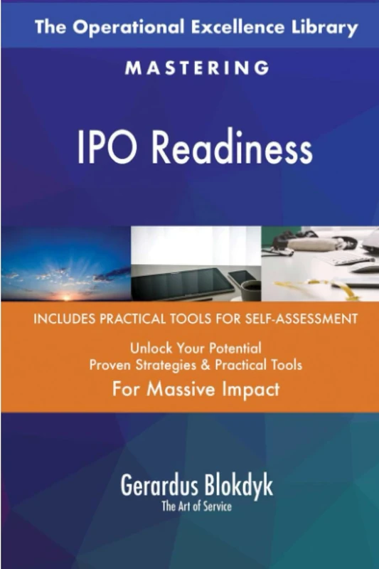 The Operational Excellence Library; Mastering IPO Readiness
