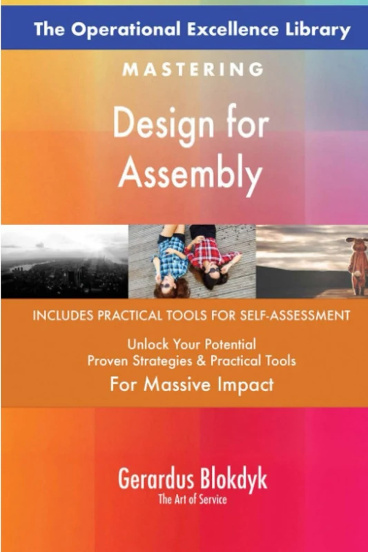 The Operational Excellence Library; Mastering Design for Assembly