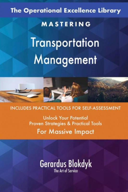 The Operational Excellence Library; Mastering Transportation Management