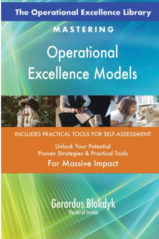 The Operational Excellence Library; Mastering Operational Excellence Models