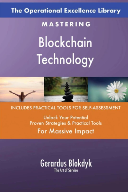 The Operational Excellence Library; Mastering Blockchain Technology