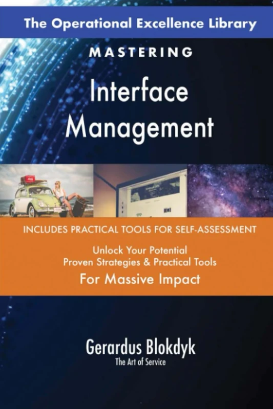 The Operational Excellence Library; Mastering Interface Management