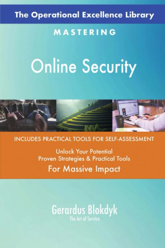 The Operational Excellence Library; Mastering Online Security