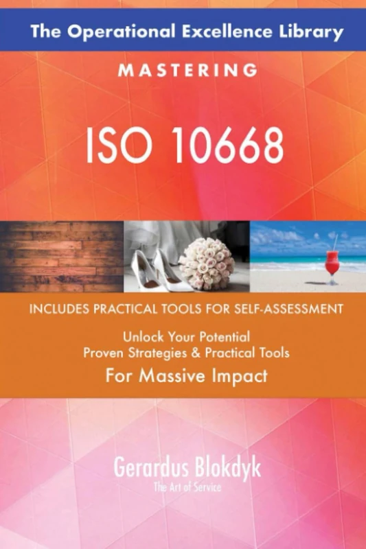 The Operational Excellence Library; Mastering ISO 10668