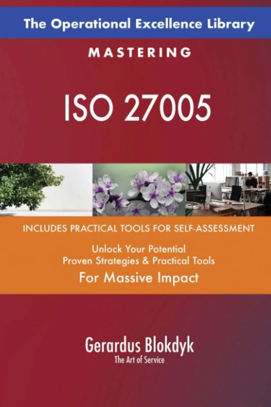 The Operational Excellence Library; Mastering ISO 27005