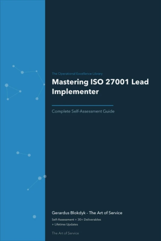 The Operational Excellence Library; Mastering ISO 27001 Lead Implementer